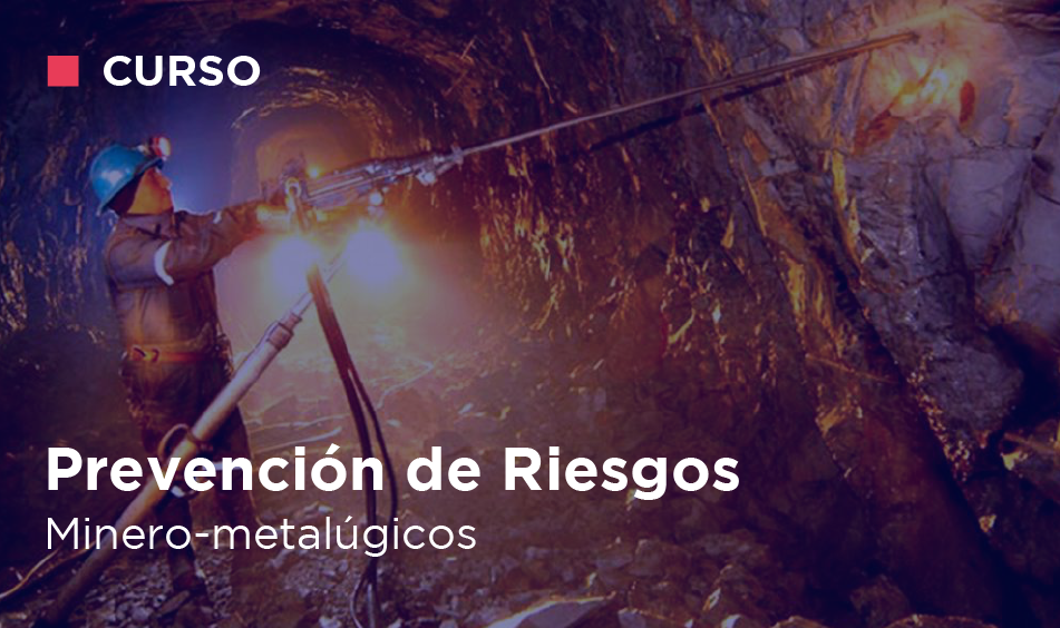 PREVENCION DE RIESGOS MINERO-METALURGICOS