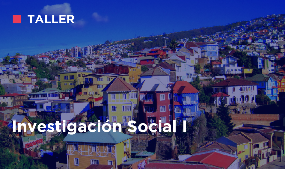 TALLER DE INVESTIGACION SOCIAL I