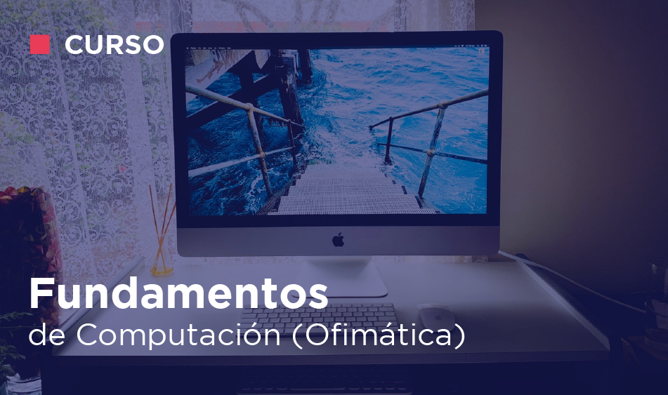 FUNDAMENTOS DE COMPUTACION (OFIMATICA)