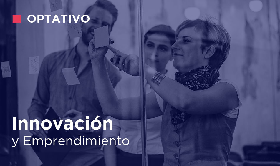 OPTATIVO INNOVACION Y EMPRENDIMIENTO