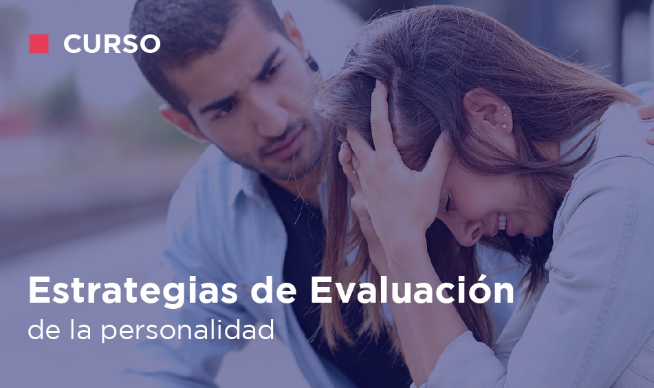 ESTRATEGIAS DE EVALUACION DE LA PERSONALIDAD