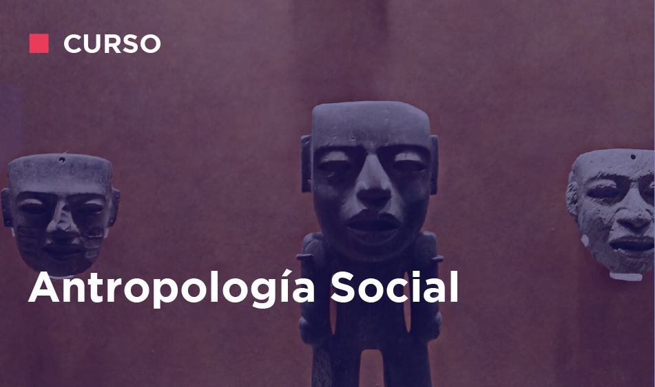 ANTROPOLOGIA SOCIAL