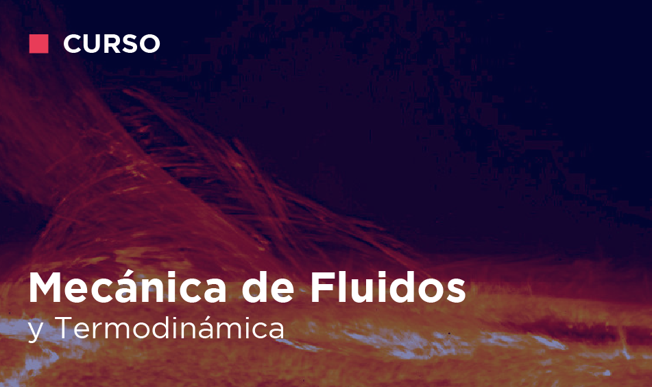 MECANICA DE FLUIDOS Y TERMODINAMICA