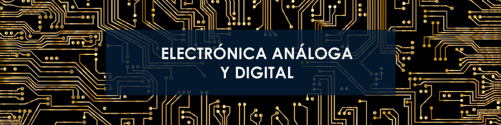 ELECTRONICA ANALOGA Y DIGITAL V SECCION 5 2023-2