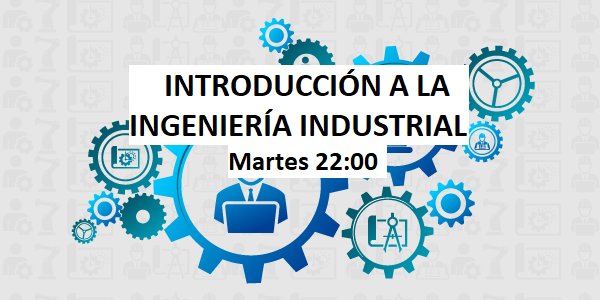 INTRODUCCION A LA INGENERIA INDUSTRIAL E SECCION 7 2023-3