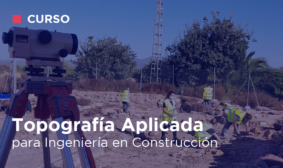 TOPOGRAFIA APLICADA  PARA INGENIERÍA EN CONSTRUCCION