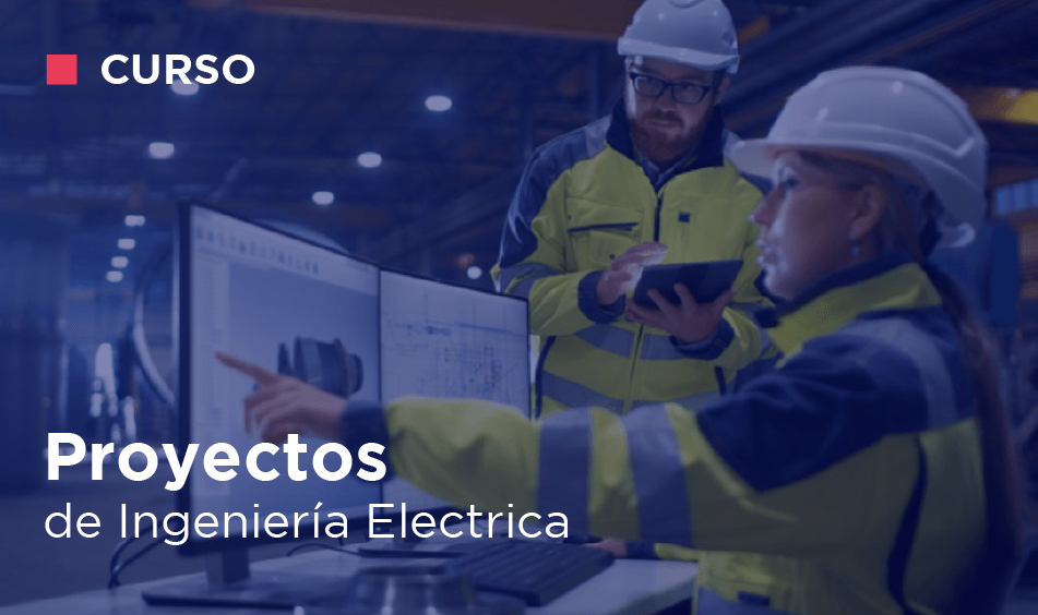 PROYECTOS DE INGENIERIA ELECTRICA I