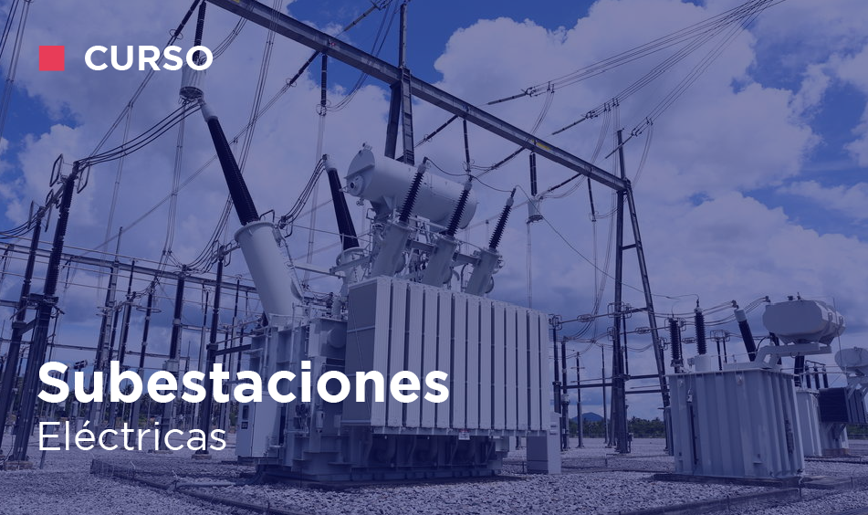SUBESTACIONES ELECTRICAS