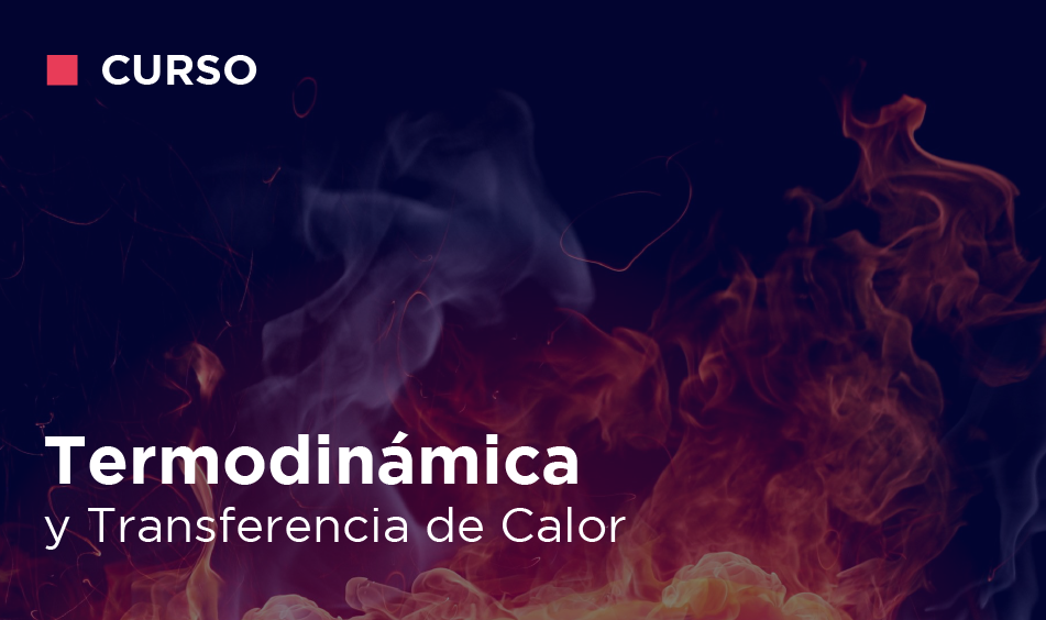 TERMODINAMICA Y TRANSFERENCIA DE CALOR