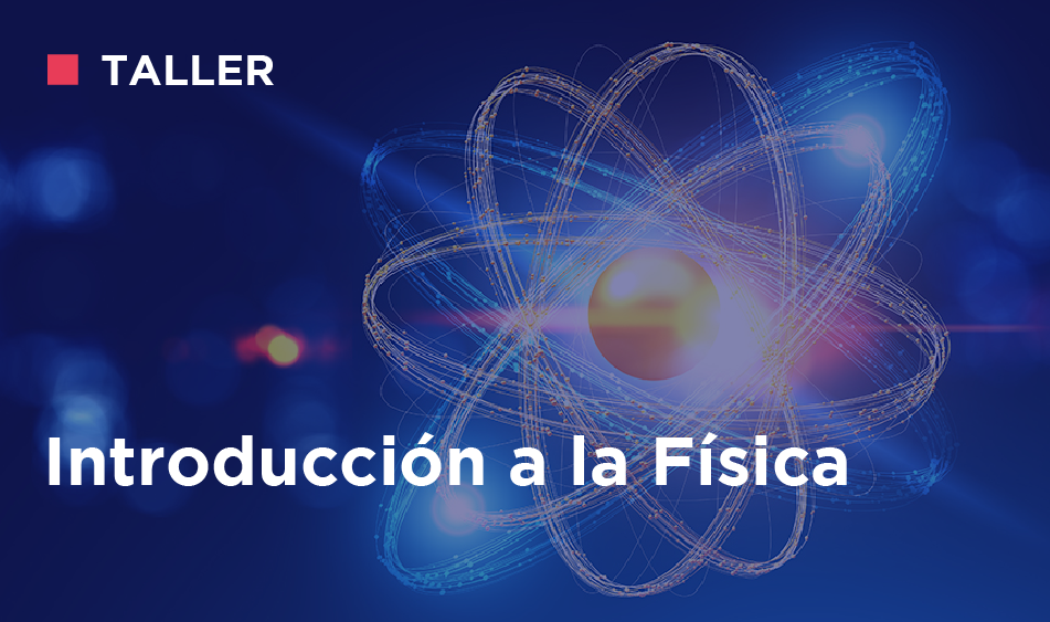 INTRODUCCION A LA FISICA