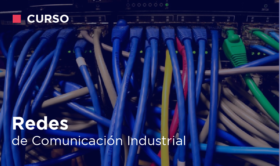REDES DE COMUNICACION INDUSTRIAL