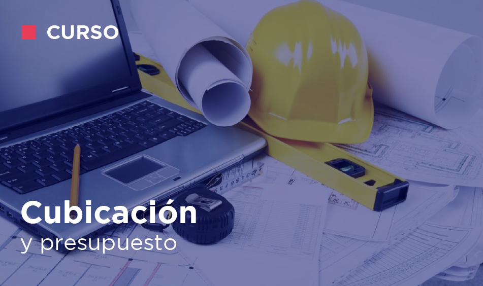CUBICACION Y PRESUPUESTO