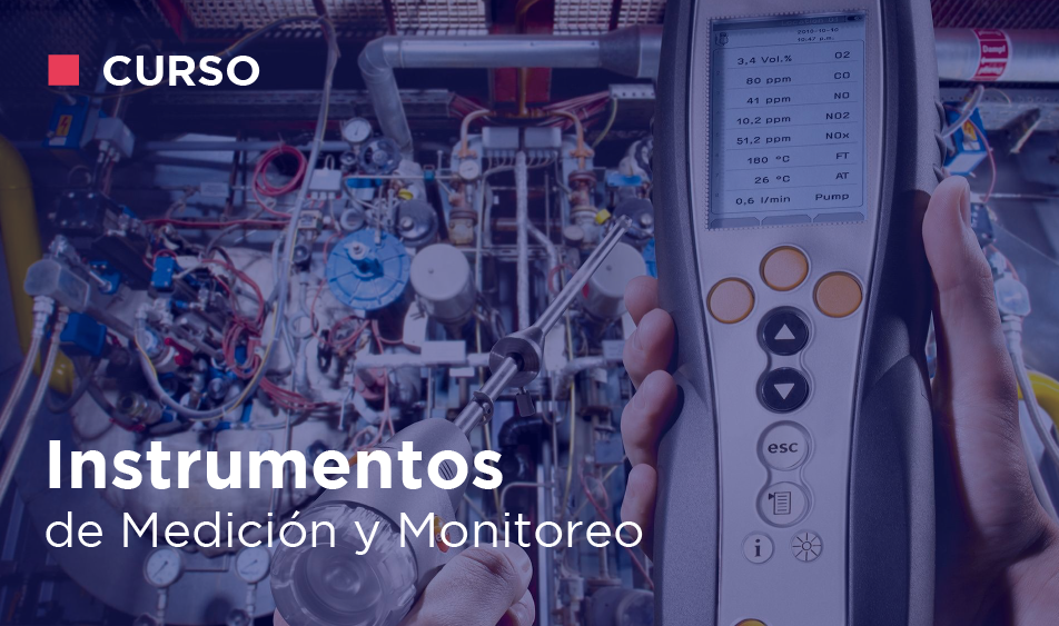 INSTRUMENTOS DE MEDICION Y MONITOREO
