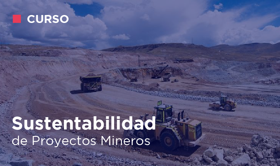 SUSTENTABILIDAD DE PROYECTOS MINEROS